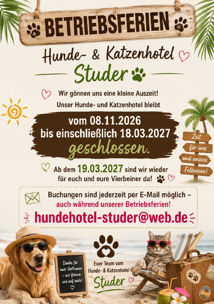 Hundehotel Studer Betriebsurlaub